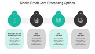 Mobile Credit Card Processing Options Ppt Powerpoint Presentation Icon Deck Cpb