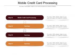 Mobile credit card processing ppt powerpoint presentation file graphic tips cpb