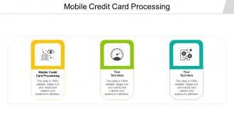 Mobile Credit Card Processing Ppt Powerpoint Presentation Portfolio Background Cpb