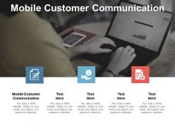 Mobile customer communication ppt powerpoint presentation gallery rules cpb