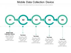 Mobile data collection device ppt powerpoint presentation sample cpb