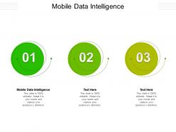 Mobile data intelligence ppt powerpoint presentation infographics layout cpb