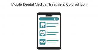 Mobile Dental Medical Treatment Colored Icon In Powerpoint Pptx Png And Editable Eps Format