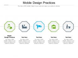 Mobile design practices ppt powerpoint presentation outline smartart cpb