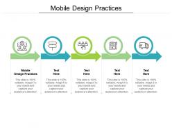 Mobile design practices ppt powerpoint presentation pictures guide cpb