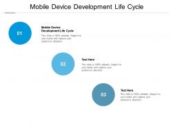 Mobile device development life cycle ppt powerpoint presentation layouts graphics example cpb