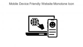 Mobile Device Friendly Website Monotone Icon In Powerpoint Pptx Png And Editable Eps Format