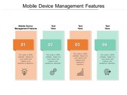 Mobile device management features ppt powerpoint presentation pictures backgrounds cpb