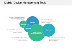 Mobile device management tools ppt powerpoint presentation professional gallery cpb