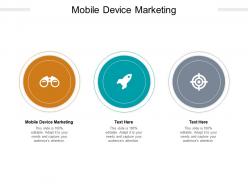 Mobile device marketing ppt powerpoint presentation slides graphics design cpb