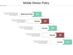 Mobile device policy ppt powerpoint presentation styles design ideas cpb