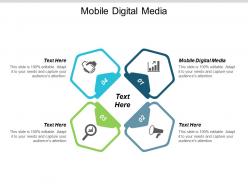 Mobile digital media ppt powerpoint presentation professional layouts cpb