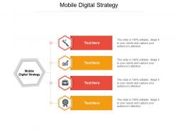 Mobile digital strategy ppt powerpoint presentation summary demonstration cpb