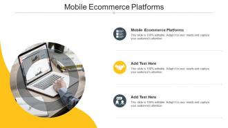 Mobile Ecommerce Platforms In Powerpoint And Google Slides Cpb