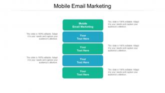 Mobile email marketing ppt powerpoint presentation slides infographics cpb