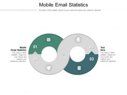 Mobile email statistics ppt powerpoint presentation layouts visual aids cpb
