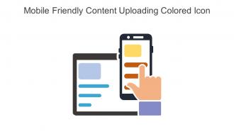 Mobile Friendly Content Uploading Colored Icon In Powerpoint Pptx Png And Editable Eps Format