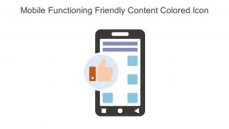 Mobile Functioning Friendly Content Colored Icon In Powerpoint Pptx Png And Editable Eps Format
