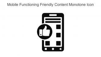 Mobile Functioning Friendly Content Monotone Icon In Powerpoint Pptx Png And Editable Eps Format