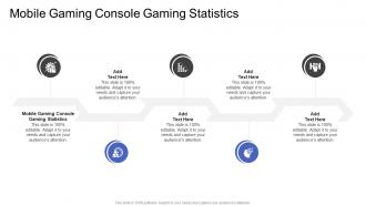Mobile Gaming Console Gaming Statistics In Powerpoint And Google Slides Cpb