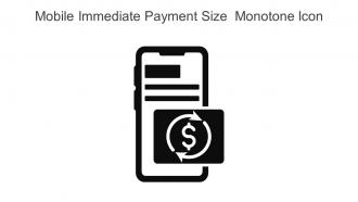Mobile Immediate Payment Size Monotone Icon In Powerpoint Pptx Png And Editable Eps Format