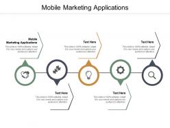 Mobile marketing applications ppt powerpoint presentation summary format ideas cpb