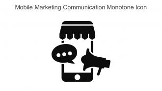 Mobile Marketing Communication Monotone Icon In Powerpoint Pptx Png And Editable Eps Format