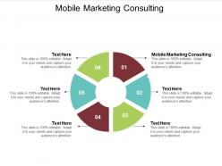 Mobile marketing consulting ppt powerpoint presentation professional outline cpb