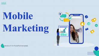 Mobile Marketing Powerpoint Ppt Template Bundles