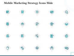 Mobile marketing strategy icons slide ppt powerpoint presentation designs download