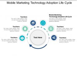 Mobile marketing technology adoption life cycle ppt powerpoint presentation styles example cpb