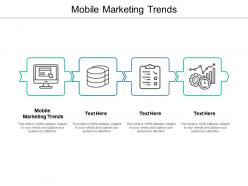 Mobile marketing trends ppt powerpoint presentation file graphics cpb