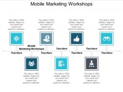 Mobile marketing workshops ppt powerpoint presentation outline maker cpb
