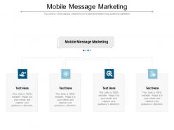 Mobile message marketing ppt powerpoint presentation show ideas cpb