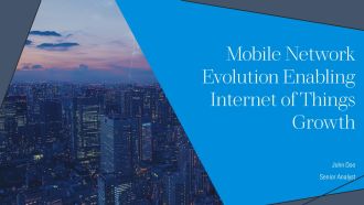 Mobile Network Evolution Enabling Internet Of Things Growth PPT Structure AT