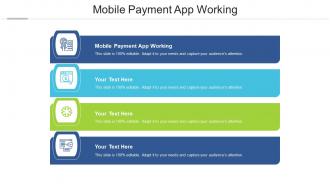 Mobile payment app working ppt powerpoint presentation professional layout cpb
