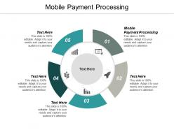Mobile payment processing ppt powerpoint presentation ideas smartart cpb
