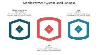 Mobile Payment System Small Business Ppt Powerpoint Presentation Professional Cpb