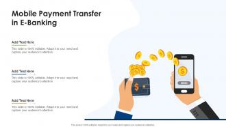 Mobile payment transfer in e banking