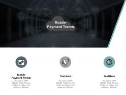 Mobile payment trends ppt powerpoint presentation portfolio graphics cpb