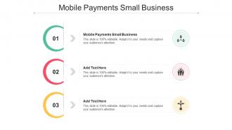 Mobile Payments Small Business In Powerpoint And Google Slides Cpb