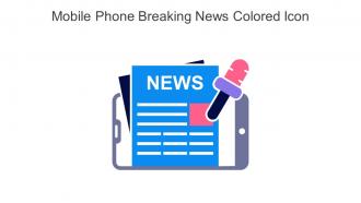 Mobile Phone Breaking News Colored Icon In Powerpoint Pptx Png And Editable Eps Format