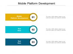 Mobile platform development ppt powerpoint presentation summary diagrams cpb