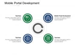Mobile portal development ppt powerpoint presentation file deck cpb