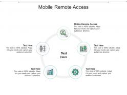 Mobile remote access ppt powerpoint presentation infographics rules cpb