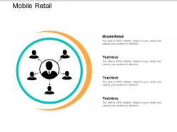 Mobile retail ppt powerpoint presentation file show cpb