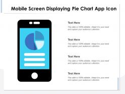 Mobile screen displaying pie chart app icon