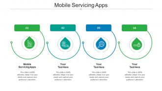 Mobile servicing apps ppt powerpoint presentation professional summary cpb