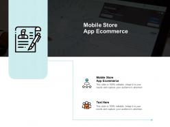 Mobile store app ecommerce ppt powerpoint presentation summary gallery cpb