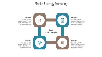 Mobile strategy marketing ppt powerpoint presentation show graphics example cpb